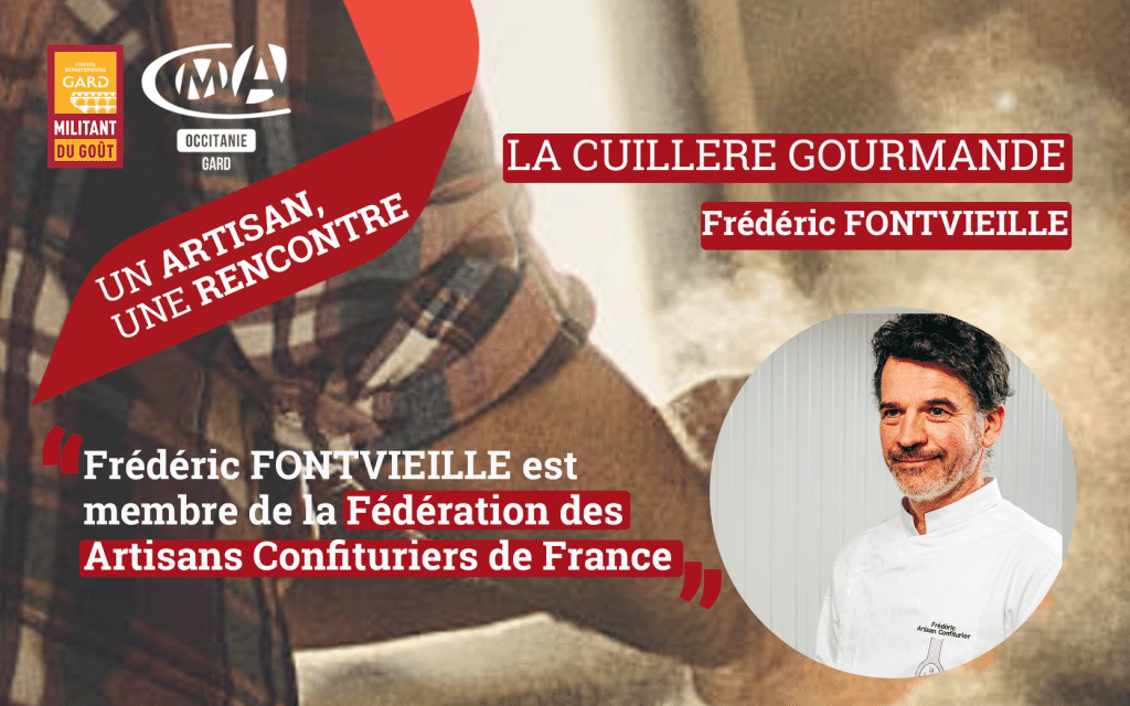 Un artisan une rencontre: Frédéric FONTVIEILLE