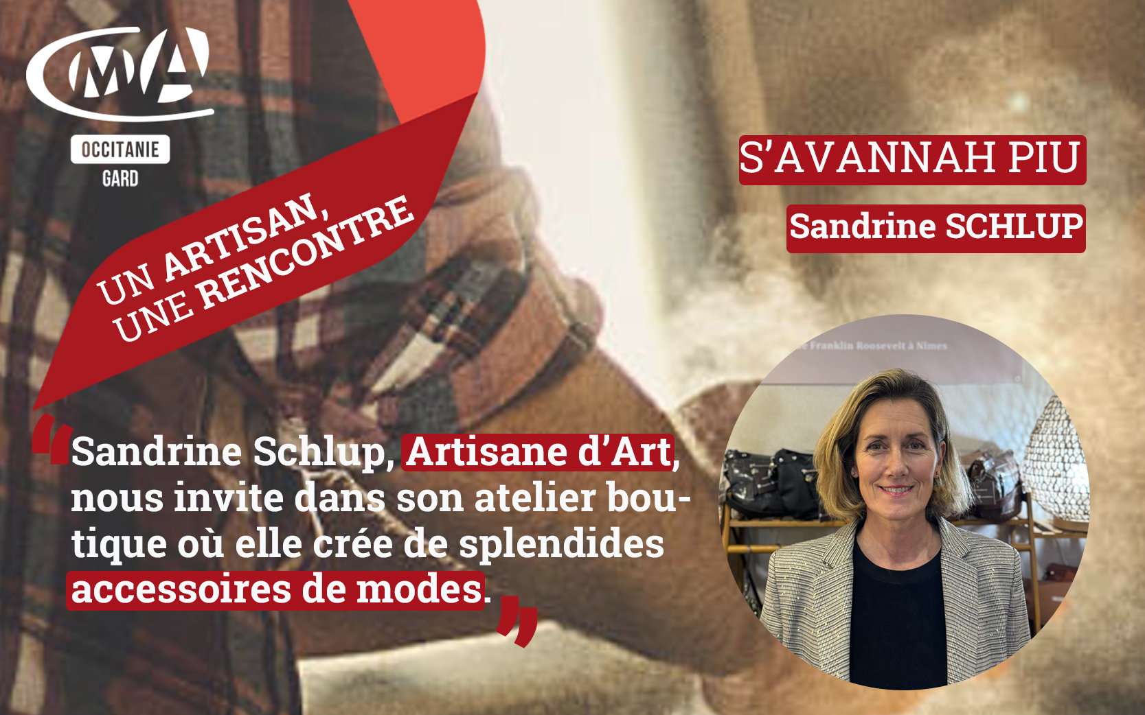 Un artisan une rencontre: Sandrine SCHLUP