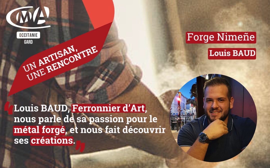 Un artisan une rencontre: Louis BAUD