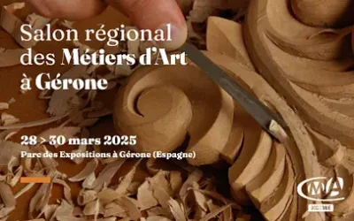 Salon régional des Métiers d’Art à Gérone 2025