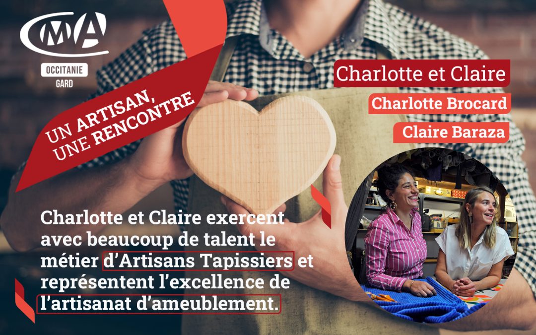 Un artisan une rencontre: Charlotte et Claire