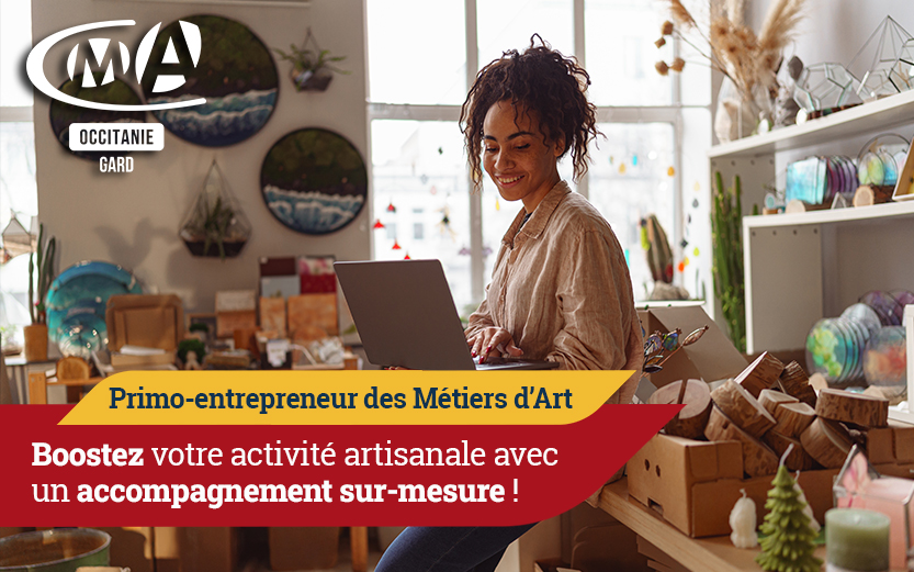 Primo-entrepreneur des Métiers d’Art c’est votre moment !